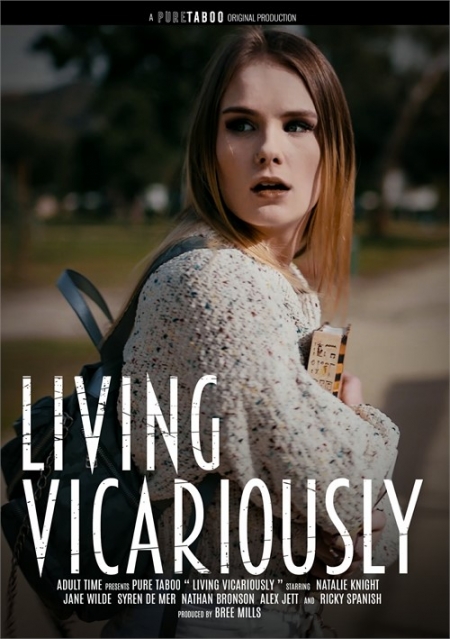 Image Of Living Vicariously [Pure Taboo 2021] XXX WEB-DL SPLIT SCENES