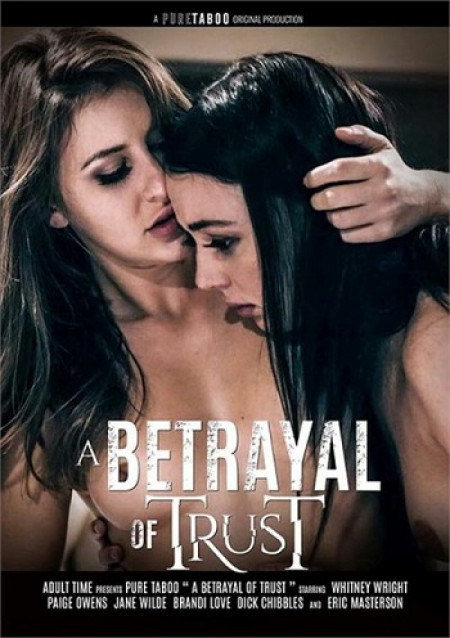 Image Of A Betrayal of Trust [Pure Taboo 2021] XXX WEB-DL 540p SPLIT SCENES