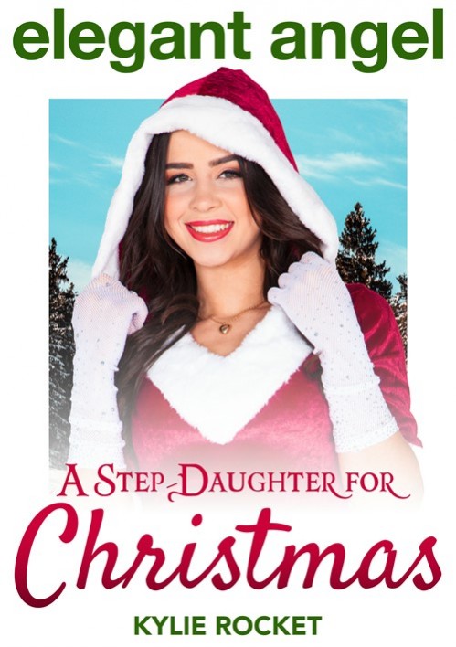 Image Of ElegantAngel - Kylie Rocket - A Step-Daughter for Christmas (2023) HD 2160p
