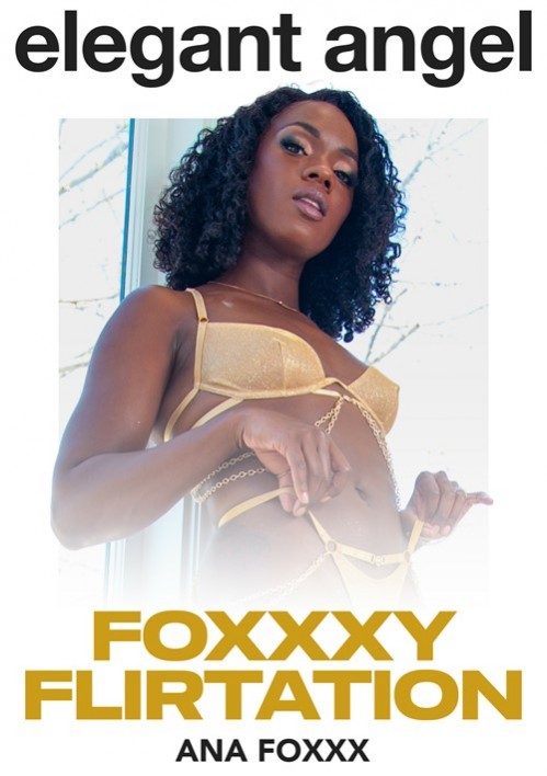 Image Of ElegantAngel - Ana Foxxx - Foxxxy Flirtation (2023) HD 2160p