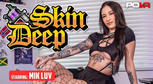 Image Of POVR Originals - Mik Luv - Skin Deep - Blowjob, Brunette, Couples, Hardcore, POV 3600p