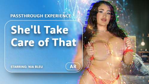 Image Of VRPorn - Nia Bleu - She'll Take Care of That - Brunette, Natural Tits 4096p