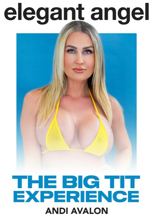 Image Of Andi Avalon - The Big Tit Experience [Elegant Angel] (2025) HD 2160p