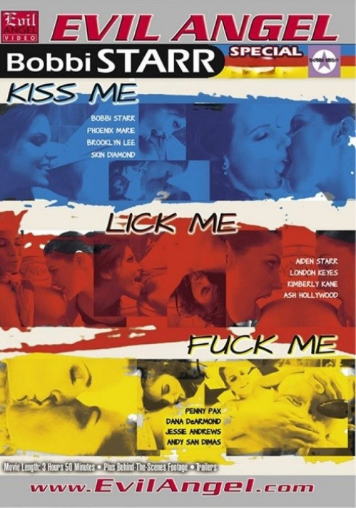 Image Of Kiss Me, Lick Me, Fuck Me (Bobbi Starr, Evil Angel) 2012 WEB-DL 1080p Split Scenes
