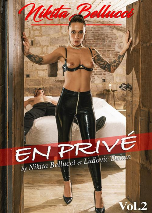 Image Of En Prive Vol.2 (Nikita Bellucci and DorcelVision) 2026 WEB-DL 720p