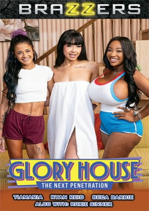 Image Of Glory House The Next Penetration [Brazzers] (2026) HD 720p